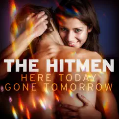 Here Today and Gone Tomorrow (Radio Edit) Song Lyrics