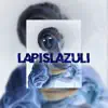 Lapislazuli - Single album lyrics, reviews, download