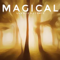 Magical - Single by Sawmya Nathmin album reviews, ratings, credits