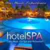 Spa Paradise Hotel Spa: Calm Music For Relaxation album lyrics, reviews, download