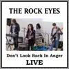 Don't Look Back In Anger (Live) - Single album lyrics, reviews, download