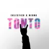 Tonto - Single album lyrics, reviews, download