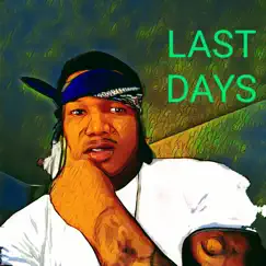 Last Days - Single by BBS RELL album reviews, ratings, credits