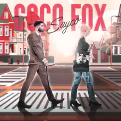 Coco Fox - Single by Sayco album reviews, ratings, credits