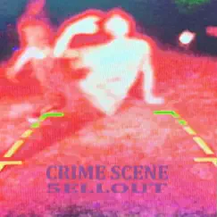 Crime Scene - Single by 5ELLOUT album reviews, ratings, credits