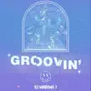 Groovin' - Single album lyrics, reviews, download