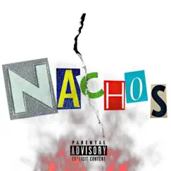 Nachos (feat. Lil Doug) - Single by T'Quan album reviews, ratings, credits