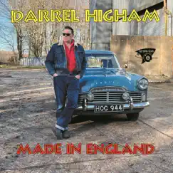 Made in England by Darrel Higham album reviews, ratings, credits
