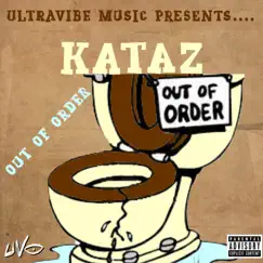 Out of Order - Single by Kataz album reviews, ratings, credits