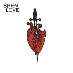 Buried - Single by BRKN LOVE album reviews, ratings, credits