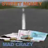 Street Money - Single album lyrics, reviews, download