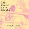 The World Is a Ghetto - Single album lyrics, reviews, download