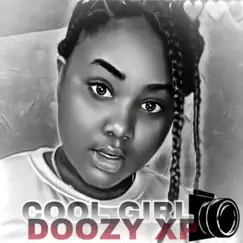 Cool Girl - EP by Doozyxphaiti album reviews, ratings, credits