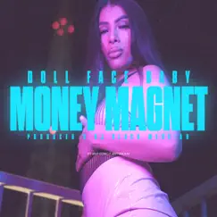 Money Magnet (feat. Doll Face Baby) - Single by DJ Black Messiah album reviews, ratings, credits