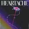 heartache - Single album lyrics, reviews, download