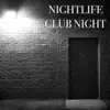 Club Night album lyrics, reviews, download