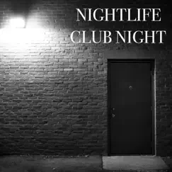 Club Night by Nightlife album reviews, ratings, credits