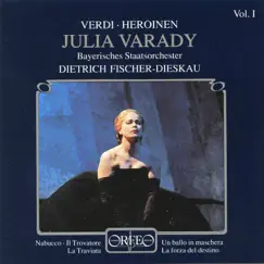 Verdi Heroinen, Vol. 1 by Julia Varady, Bavarian State Orchestra & Dietrich Fischer-Dieskau album reviews, ratings, credits