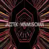 JazzTek - Single album lyrics, reviews, download