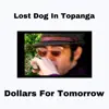Dollars For Tomorrow - Single album lyrics, reviews, download