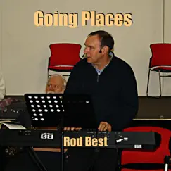 Going Places - Single by Rod Best album reviews, ratings, credits