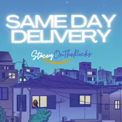 Same Day Delivery Song Lyrics