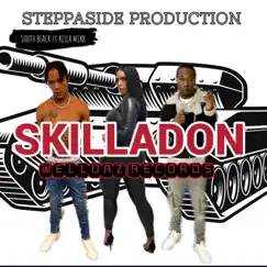 Skilladon (feat. Killa Mikk) - Single by South Black album reviews, ratings, credits