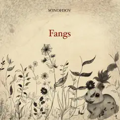 Fangs - EP by Sonofdov album reviews, ratings, credits