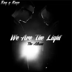 We Are the Light by Rey y Kaye album reviews, ratings, credits