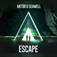 Escape - EP by MeToo & Seawell album reviews, ratings, credits