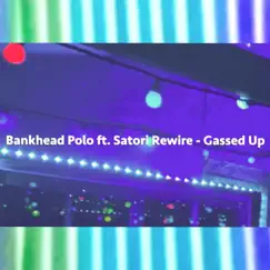 Gassed Up (feat. Bankhead Polo) Song Lyrics