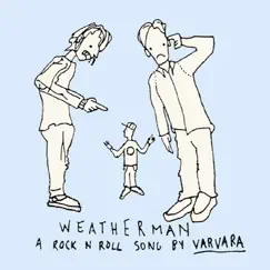 Weatherman - Single by Varvara album reviews, ratings, credits