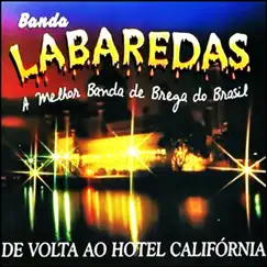 De Volta ao Hotel Califórnia by Banda Labaredas album reviews, ratings, credits