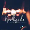 Northside (feat. RKO Lo & Shani Shanell) - Single album lyrics, reviews, download