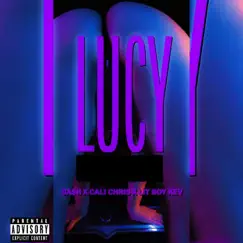 Lucy (feat. Calichris & LitBoyKev) Song Lyrics