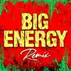 Big Energy (Club Mix, 122 BPM) - Single album lyrics, reviews, download