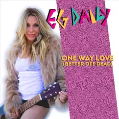 One Way Love (Better off Dead) Song Lyrics
