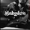 Babylon / Smile Thru Tha Pain (feat. a.dapt) - Single album lyrics, reviews, download