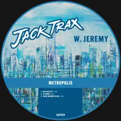 Metropolis - Single by W. Jeremy album reviews, ratings, credits