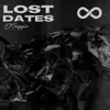 Lost Dates - Single album lyrics, reviews, download