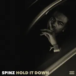 Hold It Down - EP by Spinz album reviews, ratings, credits