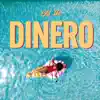 Dinero - Single album lyrics, reviews, download