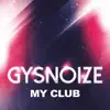 My Club - EP album lyrics, reviews, download