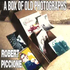 A Box of Old Photographs by Robert Piccione album reviews, ratings, credits