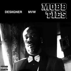 Mobb Ties Song Lyrics