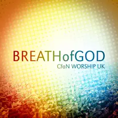 Breath of God by CfaN Worship Uk album reviews, ratings, credits