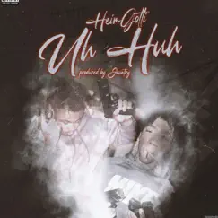Uh Huh - Single by Heimgotti album reviews, ratings, credits
