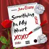 Something in My Heart - Single album lyrics, reviews, download