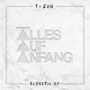 Alles auf Anfang (Acoustic Version) - EP album lyrics, reviews, download