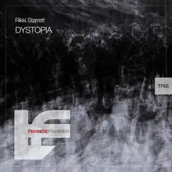 Dystopia - Single by RIKKI STARRETT album reviews, ratings, credits